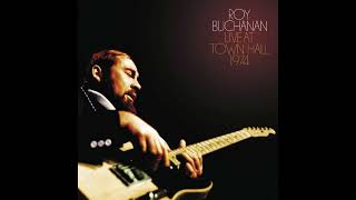Roy Buchanan – Done Your Daddy Dirty (set 2)