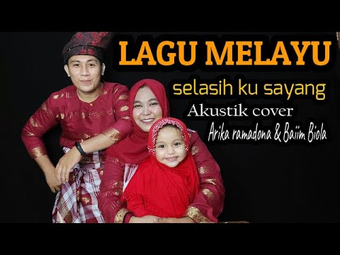 LAGU MELAYU - SELASIH KU SAYANG | Cover | Baiim Biola & Arika Ramadona