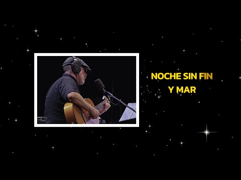 Noche Sin Fín Y Mar - Silvio Rodriguez
