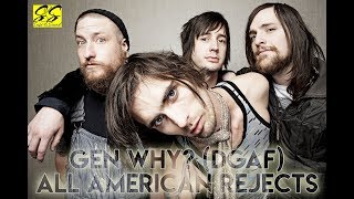 Gen Why? (DGAF) - The All American Rejects Lyrics (Lyrics in Description)