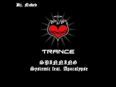 Spinning - Systemic feat. Apocalypse