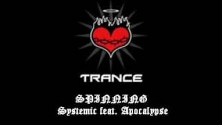 Spinning - Systemic feat. Apocalypse