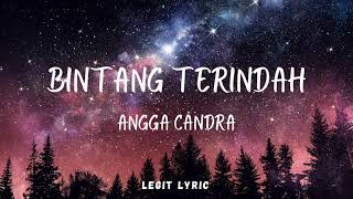 Download lagu Bintang terindah  -  Angga Candra (Lyric) mp3 Download lagu Bintang terindah  -  Angga Candra (Lyric) mp3