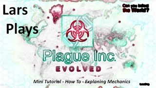 Plague Inc - How To Start - Tutorial - Mechanics