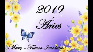 Áries 2019 | FUTURO IMEDIATTO watts 11 95729 7050 Mary