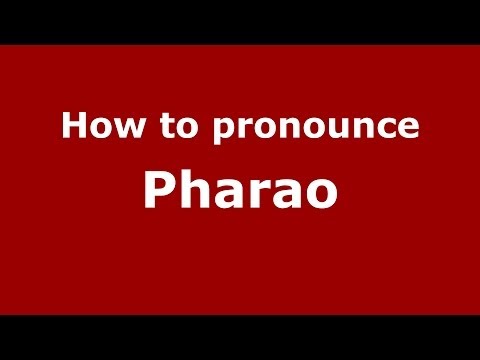 How to pronounce Pharao (Greek/Greece) - PronounceNames.com