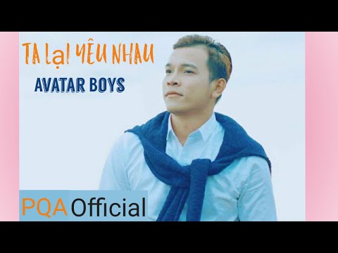 Ta Láº¡i YÃªu Nhau - Cover (Audio Version) - Avatar Boys - YouTube