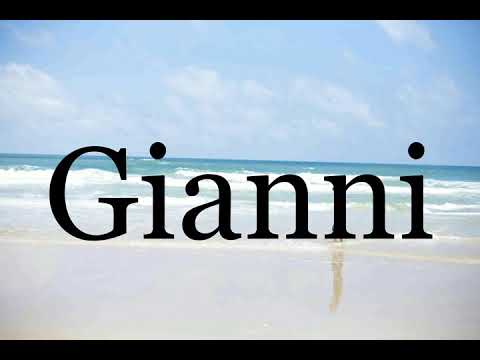 How To Pronounce Gianni🌈🌈🌈🌈🌈🌈Pronunciation Of Gianni