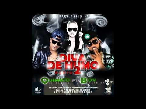 Quimico Ultra Mega ft Boy Warrior - Diva De Humo (Parte 2)