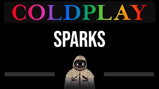 Coldplay • Sparks (CC) 🎤 [Karaoke] [Instrumental]