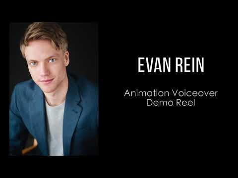 Evan Rein - Animation Voiceover Demo Reel