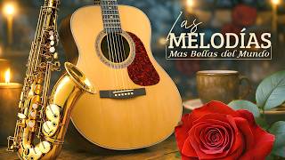 Las Melodías Más Bellas del Mundo 🎶 Música para Aliviar el Estrés y la Ansiedad