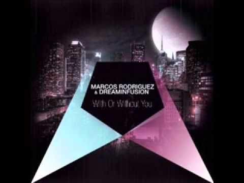 Marcos Rodriguez-With Or Without You (Dani Masi Remix)
