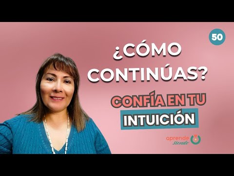 Miniatura del episodio ¿Cómo continúas? Confía en tu intuición