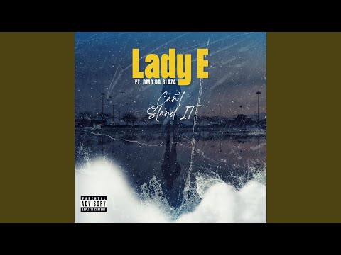 Can't Stand It (feat. DMO DA BLAZA)