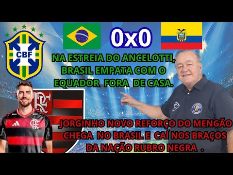 O EMPATE DA SELEÇÃO BRASILEIRA CONTRA O EQUADOR