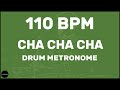 Cha Cha Cha | Drum Metronome Loop | 110 BPM