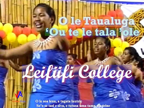 LEIFIIFI COLLEGE : ‘O le Taualuga / ‘Ou te lē tala ‘ole