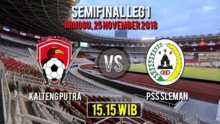 Live Streaming Usee TV Semifinal Liga 2, Kalteng Putra Vs PSS Sleman, Minggu Pukul 15.15 WIB