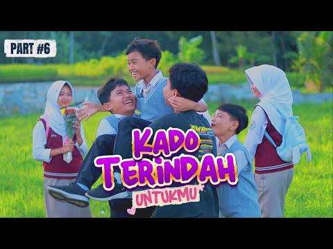 THE MOST BEAUTIFUL GIFT FOR YOU ~ PART 6