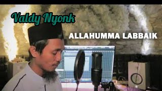 Download lagu Allahumma Labbaik - Valdy Nyonk (Cover Lirik) lagu islami terbaru tanpa iklan sholawat penyejuk hati mp3