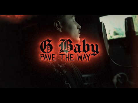 G Baby - Pave The Way (Official Video)