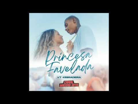 ♥️VT KEBRADEIRA - PRINCESA FAVELADA | | (Prod. JOHN JOHNIS)
