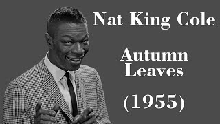 Nat King Cole - Autumn Leaves - Legendas EN - PT-BR - HU