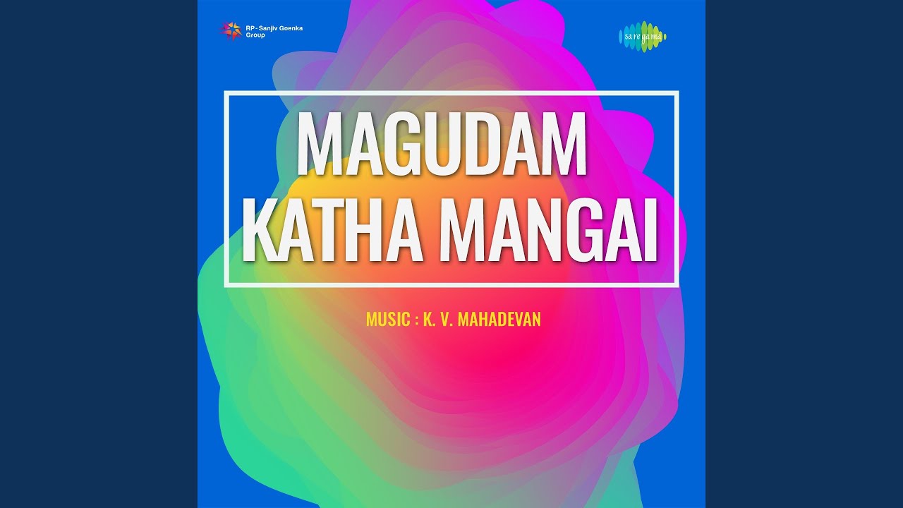 Kathai Sollamale Murai Song Lyrics | Magudam Katha Mangai | Jikki
