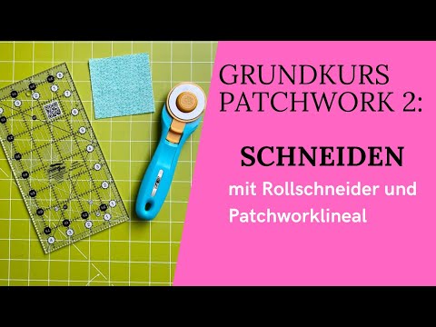 Basic Patchwork Course 2: Cutting with a rotary cutter and patchwork ruler