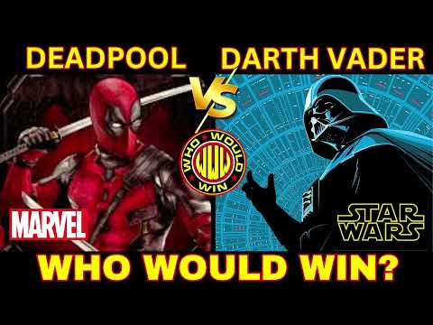 Deadpool vs Darth Vader | Who Would Win