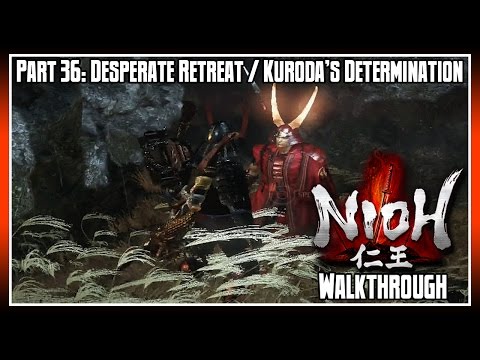 Nioh Walkthrough Part 36: Desperate Retreat / Kuroda’s Determination