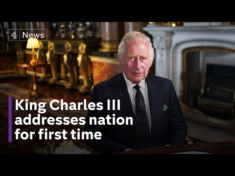 King Charles III addresses the nation for first time after Queen's death