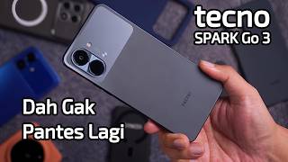 Gak Pantes nih! - tecno SPARK Go 3 review