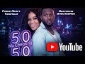 50 50 Latest Yoruba Movie Funke Mercy Tanimola Mustapha Sholagbade Victoria Adeboye
