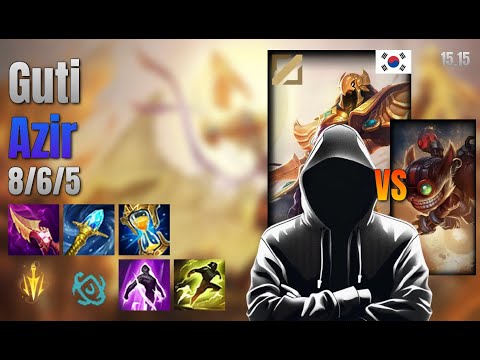Guti Mid Azir vs Ziggs lol KR solo rank Full Game 15.15 | Guti 아지르 vs 직스