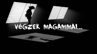 Sentenced-Excuse Me while I kill Myself (magyar felirattal)