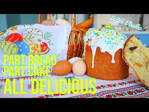 Slavic Easter Cake: The Semi-Sweet Bread That Tastes Like Dessert | Паска
