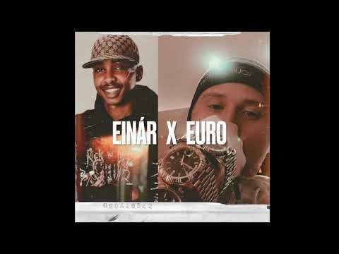 Einar x Euroo (osläppt) Ny låt