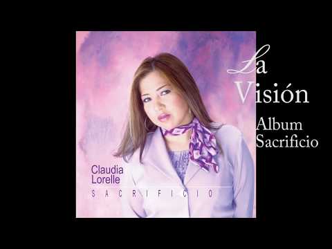 La Vision - Claudia Lorell