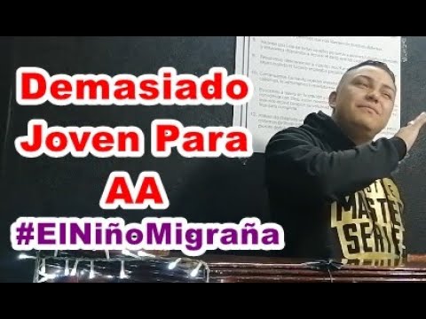 Kevin "El Niño Migraña" Soy Muy joven Para AA