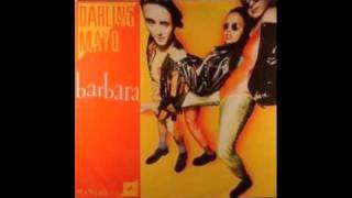 Darling Mayo - Barbara