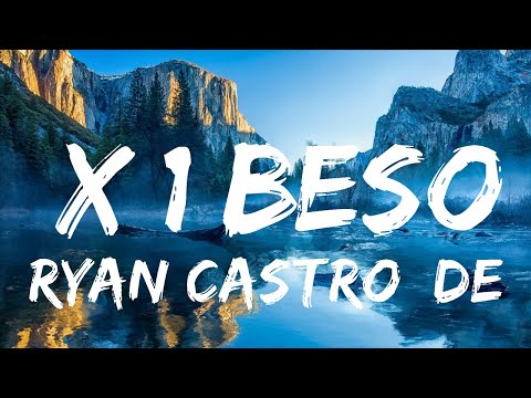 Ryan Castro, De La Ghetto - X 1 BESO | Best Songs