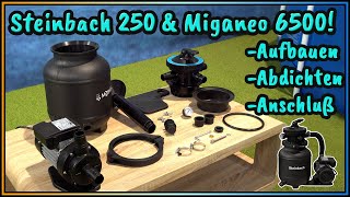 Aufbauanleitung Steinbach Sandfilteranlage Classic 250N + Miganeo Dynamic 6500 anschließen/abdichten