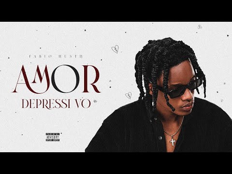 FÁBIO HUSTLE - AMOR DEPRESSIVO 🖤 [ OFFICIAL - LIRIC VIDEO ]