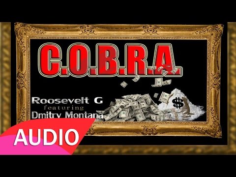C.o.b.r.a (Audio Explicit) Dmitry Montana x Roosevelt G