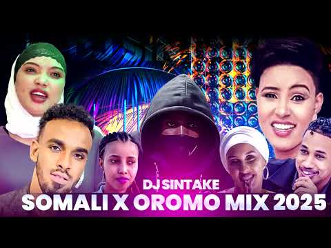 Somali x Oromo(borana) Vibes 2025 –DJSintake  The Ultimate East African Party Mix!