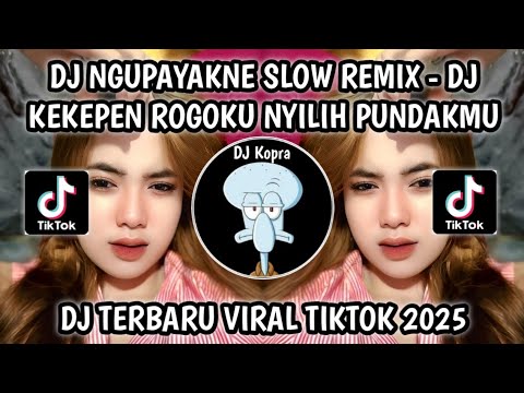 DJ KEKEPEN ROGOKU NYILIH PUNDAKMU MUNG SAMPEAN SAYANGKU || DJ NGUPAYAKNE REMIX VIRAL TIKTOK 2025‼️