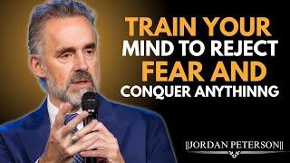 From Weakness to Warrior — How to Conquer Your Mind | Jordan Peterson Best Motivation Speech