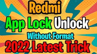 App Lock Password forgot Redmi | Unlock without Format | 2022 Latest trick